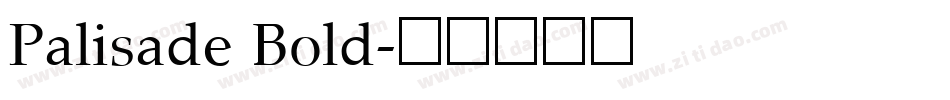 Palisade Bold字体转换
